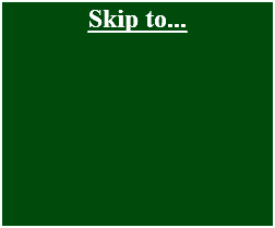 Skip to...