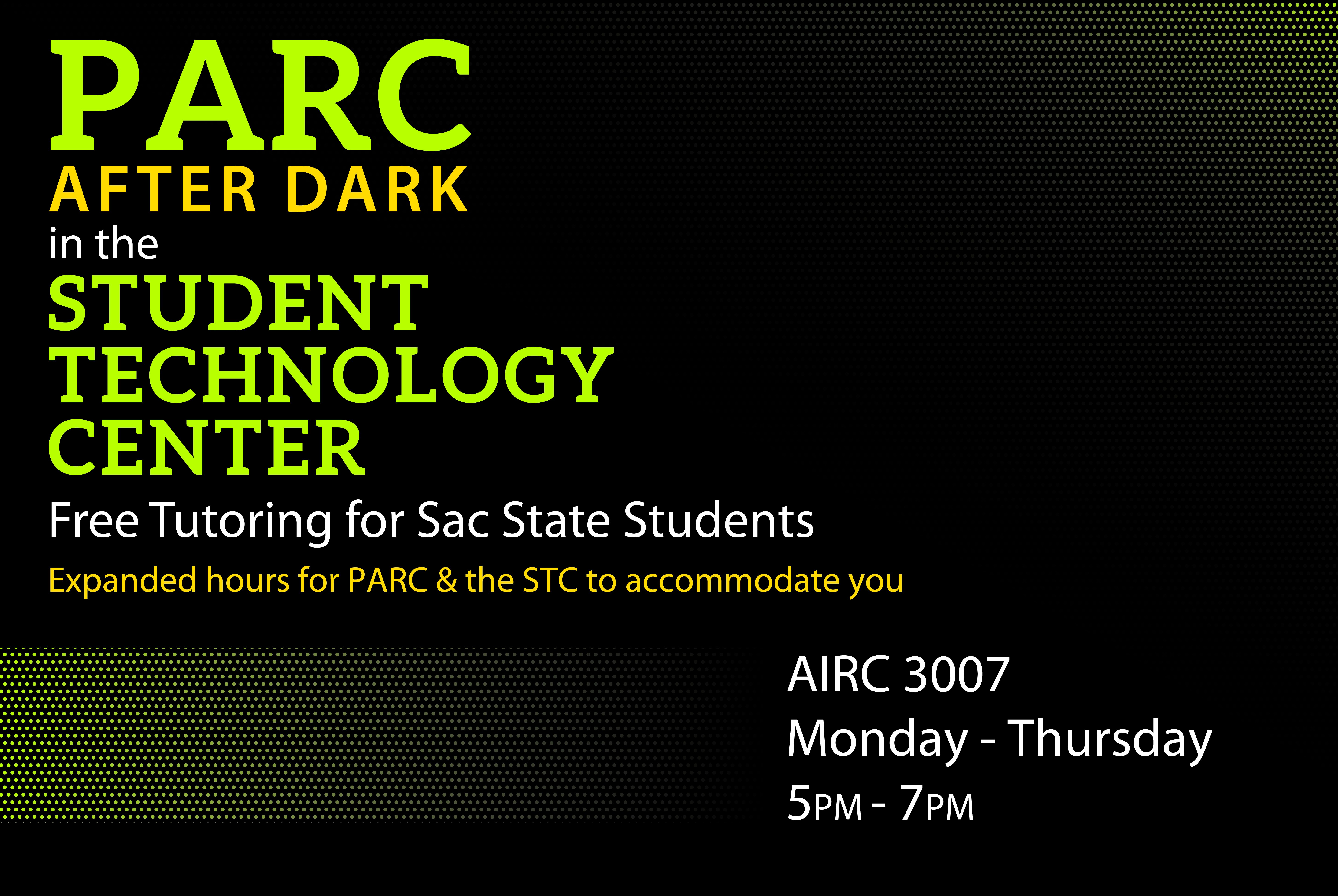 PARC after dark. Expanded tutoring hours to accommodate you!